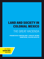 Land and Society in Colonial Mexico: The Great Hacienda