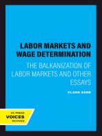 Labor Markets and Wage Determination: The Balkanization of Labor Markets and Other Essays