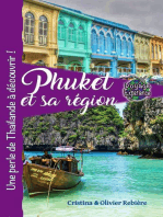 Phuket et sa Région: Voyage Experience