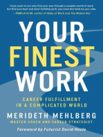 Your Finest Work: Career Fulfillment in a Complicated World