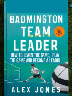 Badminton Team Leader: How to Learn the game, play the game and become a leader: Sports, #11