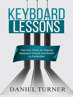 Keyboard Lessons: Tips and Tricks on Playing Keyboard Chords  and Scales to Perfection