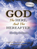 God, The Here, and the Hereafter