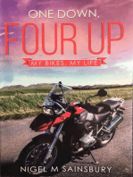 One Down Four Up: My Bikes, My Life