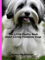 The Little Poetry Book about Loving Havanese Dogs