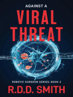 Against a Viral Threat: An Original Science Fiction Medical Thriller