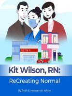 Kit Wilson, RN: ReCreating Normal