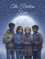 The Fearless Four: A Journey Through Anxiety Alley