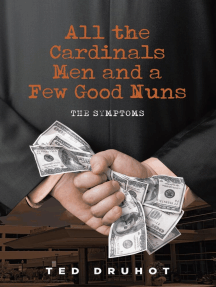 All the Cardinal's Men and a Few Good Nuns: The Symptoms