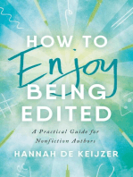 How to Enjoy Being Edited: A Practical Guide for Nonfiction Authors