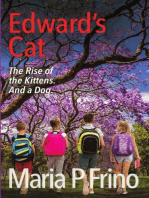 Edward's Cat. The Rise of the Kittens. And a Dog.: Edward's Cat, #2