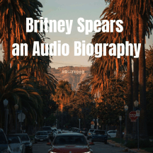 Britney Spears - Audio Biography