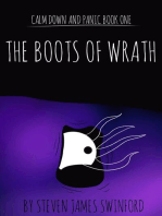 Calm Down and Panic: Book One - The Boots of Wrath