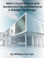 Māori Architecture and Modernism in Architecture: A Design Challenge.
