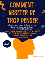 Comment arrêter de trop penser: Libérez votre esprit du stress et de la confusion et saisissez votre véritable potentiel