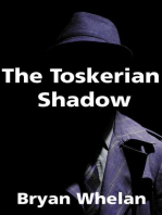 The Toskerian Shadow