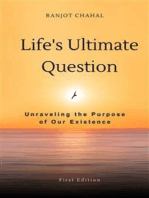 Life's Ultimate Question: Unraveling the Purpose of Our Existence