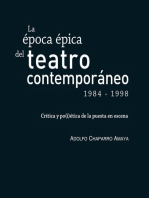 La época épica del teatro contemporáneo (1984-1998)