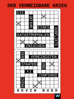 Der vermeidbare Krieg: Die Gefahr eines katastrophalen Kriegs zwischen den Vereinigten Staaten und Xi Jinpings China