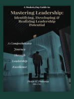 a Modern-Day Guide to Mastering Leadership: Identifying, Developing and Realizing Leadership Potential