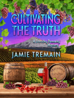 Cultivating the Truth: Dorothy Dennehy Mystery Series, #4