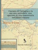 Cipriano di Cartagine e la sua rete epistolare: uno spaccato di vita comunitaria nell'Africa romana