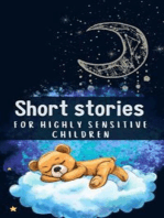 Short Stories for Highly Sensitive Children: Short stories for Highly Sensitive Children