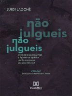 Não Julgueis: antropologia da justiça e figuras da opinião pública entre os séculos XIX e XX