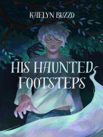 His Haunted Footsteps