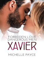 Xavier: Forbidden Love Dangerous Men, #1