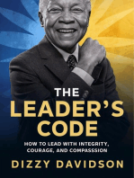 The Leader’s Code: How To Lead With Integrity, Courage, And Compassion: Leaders and Leadership, #4