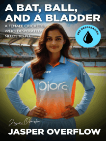 A Bat, Ball, and a Bladder: A female Cricketer Who Desperately ...