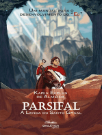 Parsifal: a Lenda do Santo Graal: um manual para o desenvolvimento do "Eu"
