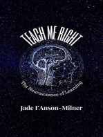Teach me Right: The Neuroscience of Learning