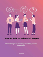 How to Talk to Influential People