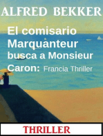 El comisario Marquanteur busca a Monsieur Caron