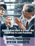 Standardized Work is a Goal - Not Just a Tool in Lean Practices: Toyota Production System Concepts