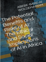 The Potential Benefits and Risks of AI: The Ethical and Social Implications of AI in Africa: 1A, #1