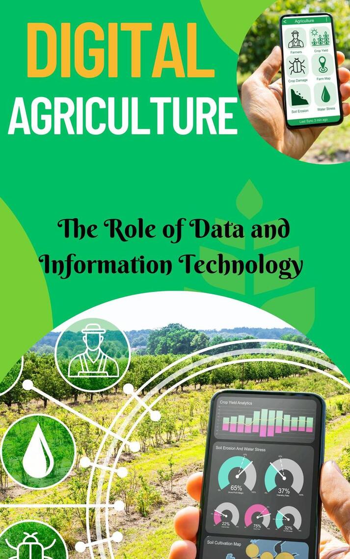 Digital Agriculture : The Role of Data and Information Technology by ...
