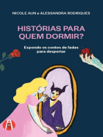 Histórias para quem dormir?: Expondo os contos de fadas para despertar