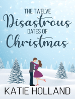 The Twelve Disastrous Dates of Christmas