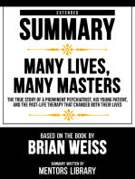 Extended Summary - Many Lives, Many Masters: Based On The Book By Brian Weiss