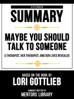Extended Summary - Maybe You Should Talk To Someone: Based On The Book By Lori Gottlieb