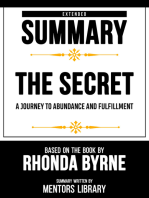 Extended Summary - The Secret: A Journey To Abundance And Fulfillment - Based On The Book By Rhonda Byrne