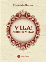 Vila! Nobre Vila!