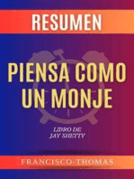 Resumen de Piensa Como Un Monje Libro de Jay Shetty