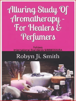 Alluring Study Of Aromatherapy For Healers & Perfumers