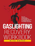 Gaslighting Recovery Workbook: How to Overcome Manipulation, Narcissistic Abuse, Codependency, and Heal Yourself: Healthy Relationships, #2