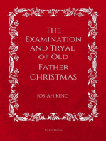 The Examination and Tryal of Old Father Christmas