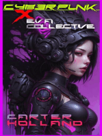 Cyberpunk X E.V.A. Collective